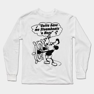 Gotta Have Me Steamboats --- Steamboat Willie Long Sleeve T-Shirt